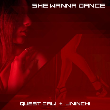 She Wanna Dance (feat. Jivinchi) (Radio Edit)