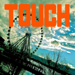 Touch