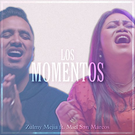 Los Momentos ft. Miel San Marcos | Boomplay Music