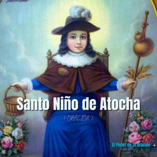 Santo Niño de Atocha (Oración)