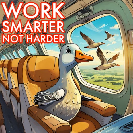 Work Smarter Not Harder (instrumental)