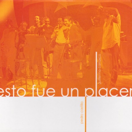 Algo Eléctrico (Esto Fue Un Placer) ft. Pedro Castillo