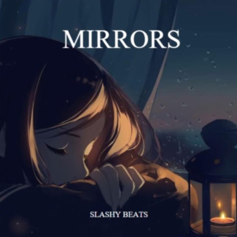 Mirrors - Sad Guitar Trap ft. Slashy | Boomplay Music