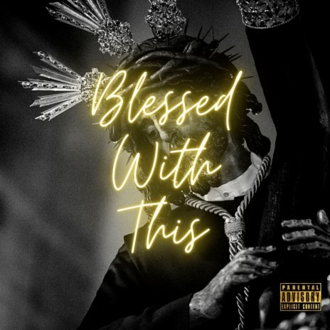 Blessed with This ft. Brandan4Real | Boomplay Music