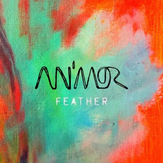 Feather lyrics | Boomplay Music