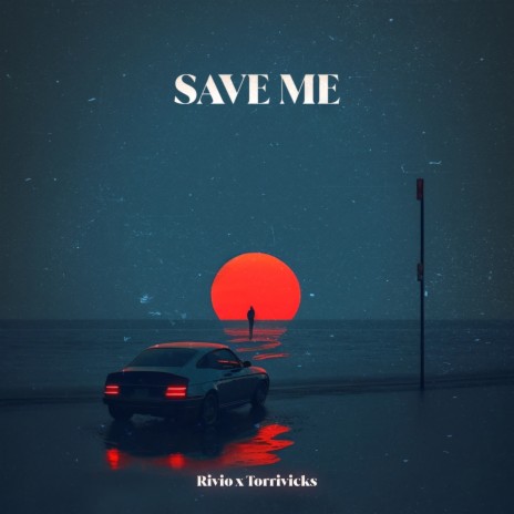 Save Me ft. Torrivicks | Boomplay Music