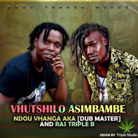 Vhutshilo asimbambe ft. Ras triple b | Boomplay Music