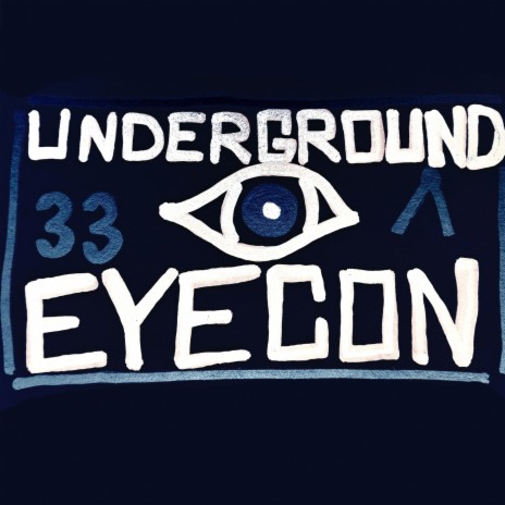 Underground Eyecon