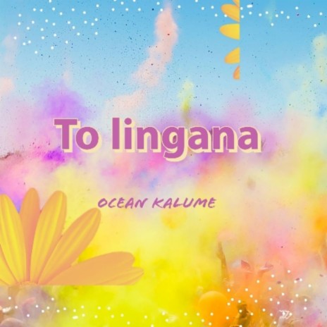 To lingana | Boomplay Music