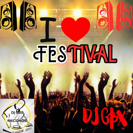 I love festival | Boomplay Music