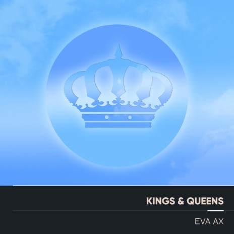 Kings & Queens | Boomplay Music