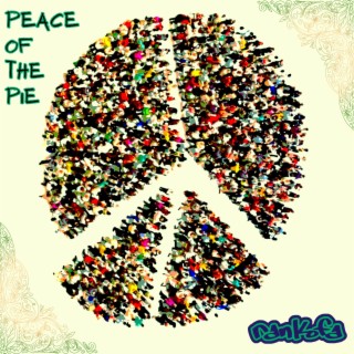 Peace of the Pie