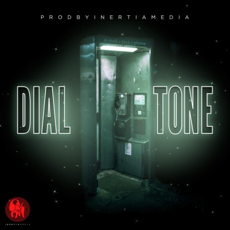 Dial Tone | Boomplay Music