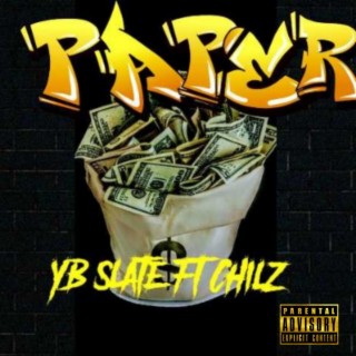 Paper (feat. YB Slate)