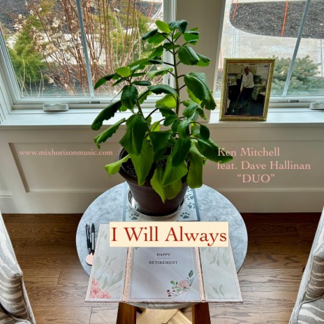 I Will Always ft. Dave Hallinan | Boomplay Music