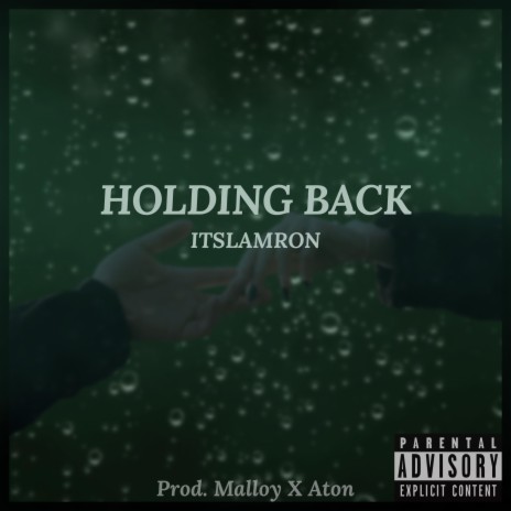 Holding back | Boomplay Music