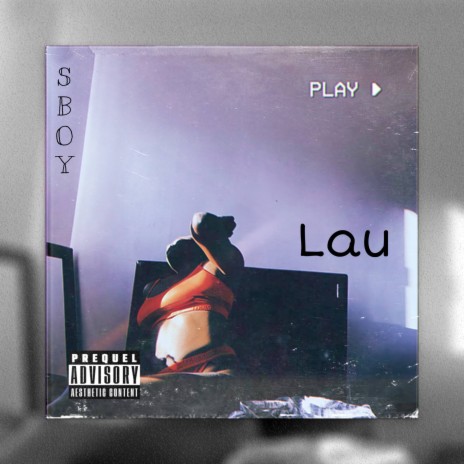 Lau | Boomplay Music
