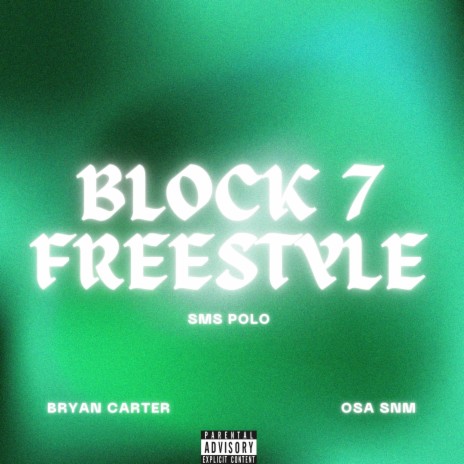 Block7 Freestyle ft. OSA SNM, Bryan Carter & DimiMadeTheBeat | Boomplay Music