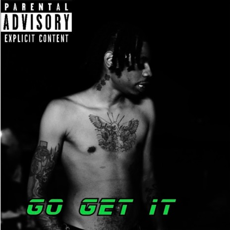 Go Get It | Boomplay Music