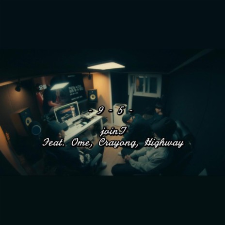 9-5 ft. joinT, Ome, Crayong & Highway | Boomplay Music