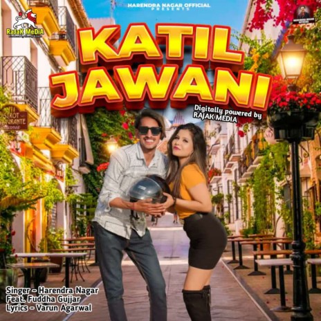 KATIL JAWANI ft. FUDDHA GUJJAR | Boomplay Music