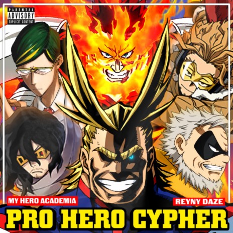 Pro Hero Cypher ft. Knight of Breath, $pitnotic, Canela Deya, Realvenom & Vanquish