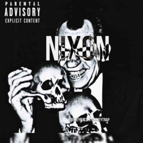 Nixon ft. GrimeyTrap | Boomplay Music