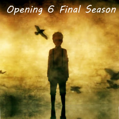 (Final Season Opening 6) Attack on Titan Season 4 | Boomplay Music