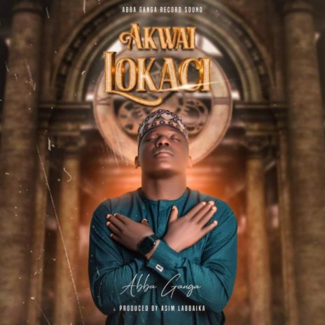 Akwai Lokaci | Boomplay Music