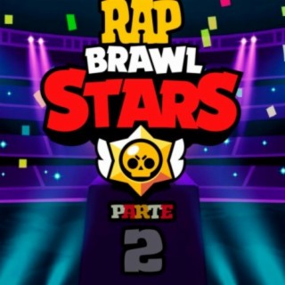 Rap Brawl Stars, Pt. 2