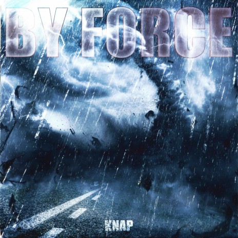 By Force | Boomplay Music