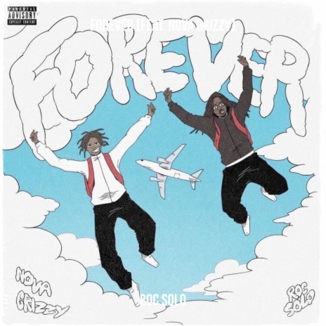 Forever ft. Nova Grizzy | Boomplay Music