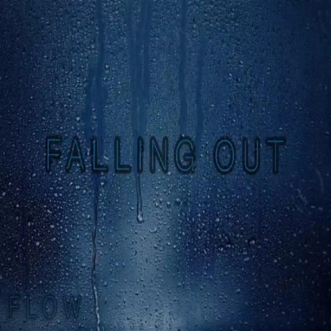 Falling Out | Boomplay Music