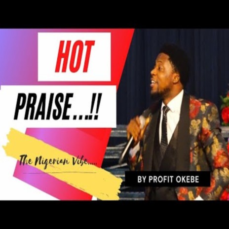 HOT PRAISE MEDLEY (AT THE GLORY DOME)