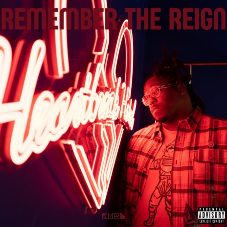 Remember The Reign | Boomplay Music