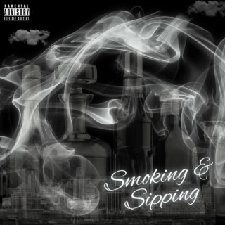Smoking & Sipping