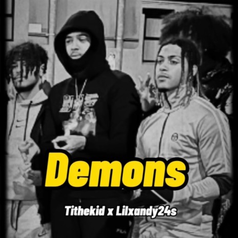 Demons ft. Tithekid | Boomplay Music
