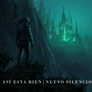 Así está bien | Nuevo Silencio