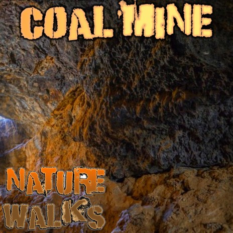 Coal Mine | Boomplay Music