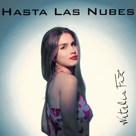 Hasta Las Nubes | Boomplay Music
