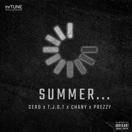 SUMMER ft. T.J.O.T, CHANY & PREZZY