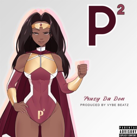 P² (Pussy Power) | Boomplay Music