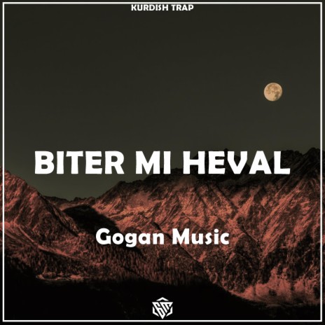 Biter mi Heval (Kurdish Trap) | Boomplay Music