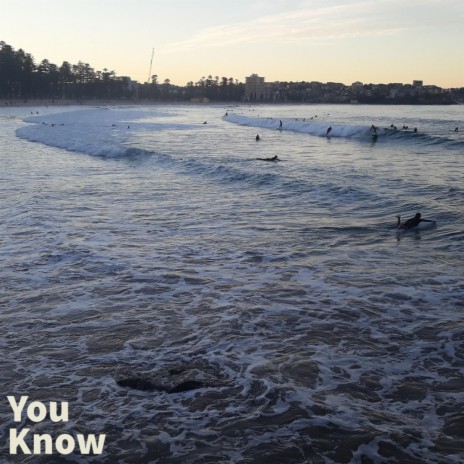 You Know | Boomplay Music