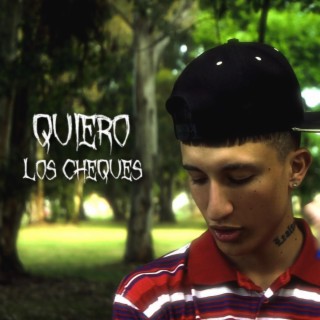 Quiero Los Cheques lyrics | Boomplay Music