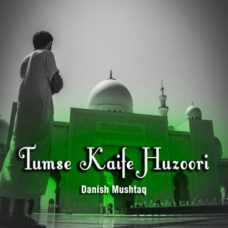 Tumse Kaife Huzoori | Boomplay Music