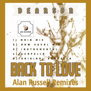 Back To Love (Alan Russell Remix Raw Vocal Dub)