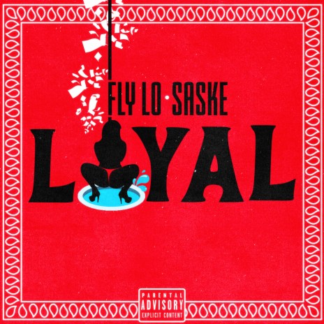 Loyal ft. Saske | Boomplay Music