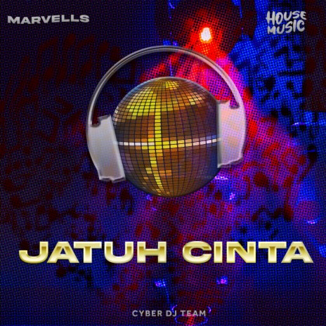 Jatuh Cinta (Dj Remix) ft. Cyber DJ Team | Boomplay Music