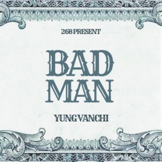 BAD MAN lyrics | Boomplay Music